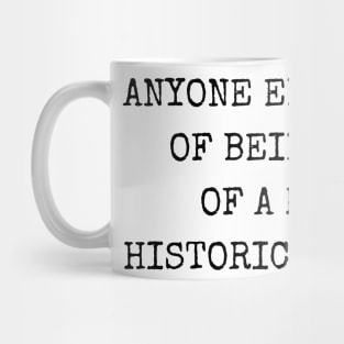 A Major Historical Event Mug